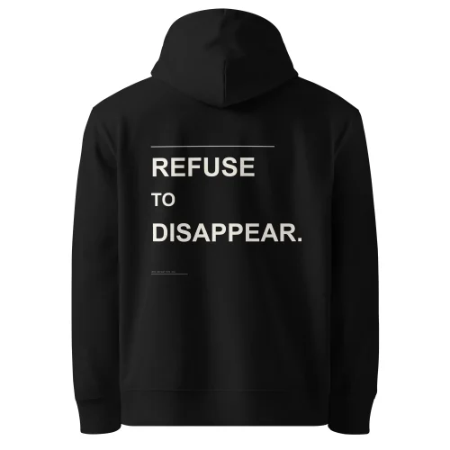 Streetwear-Hoodie, Bio-Baumwolle, Schwarz -Refuse To Dissappear.