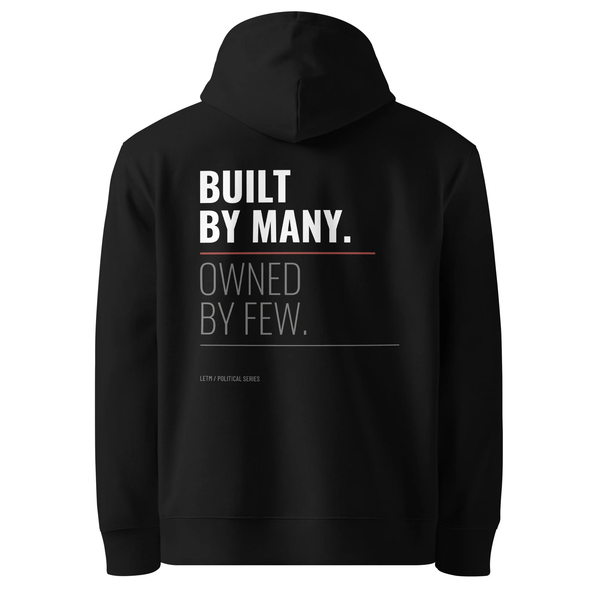 Streetwear-Hoodie, Bio-Baumwolle, Schwarz - Built By Many. Owned By Few.