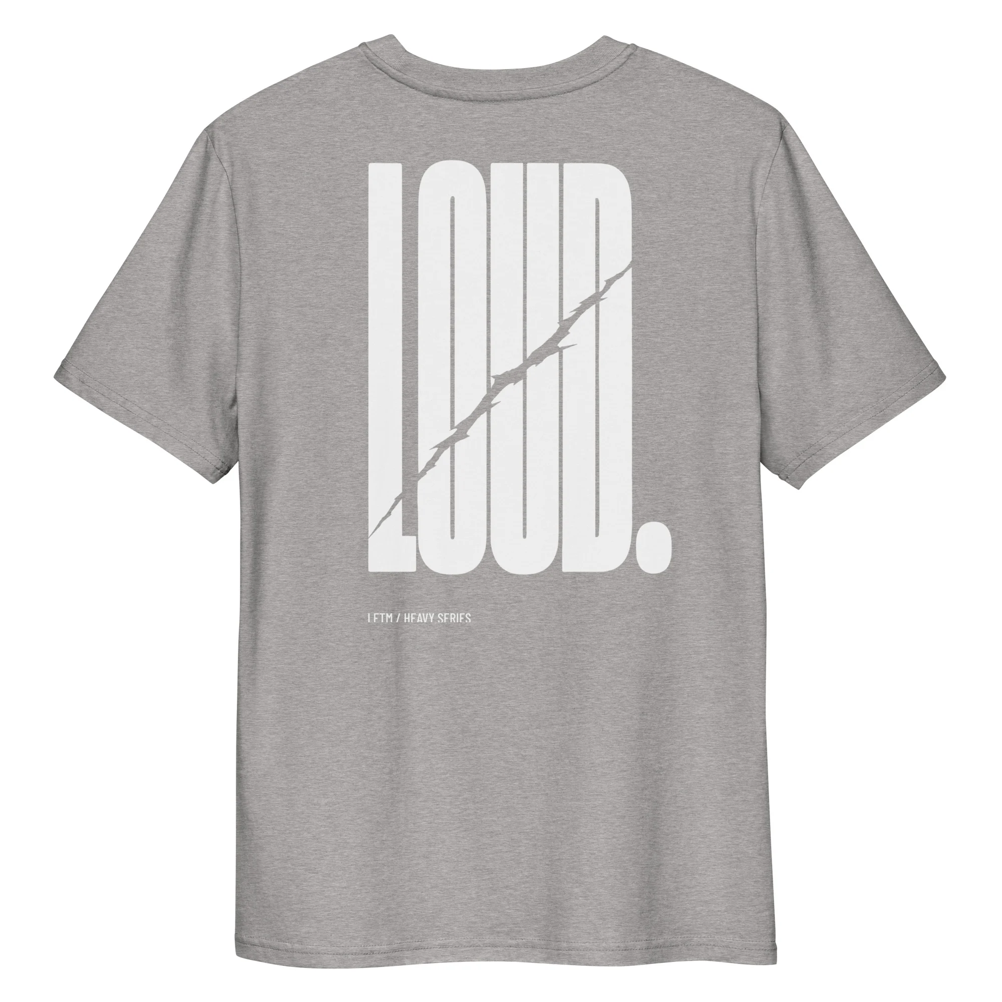 LOUD - Streetwear Statement-T-Shirt aus Bio-Baumwolle – LETM Heavy Series - Rücken