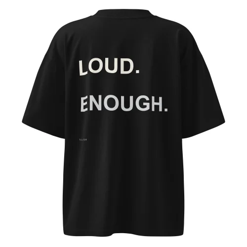 Streetwear Oversized T-Shirt, Bio-Baumwolle, Schwarz - LOUD. ENOUGH.