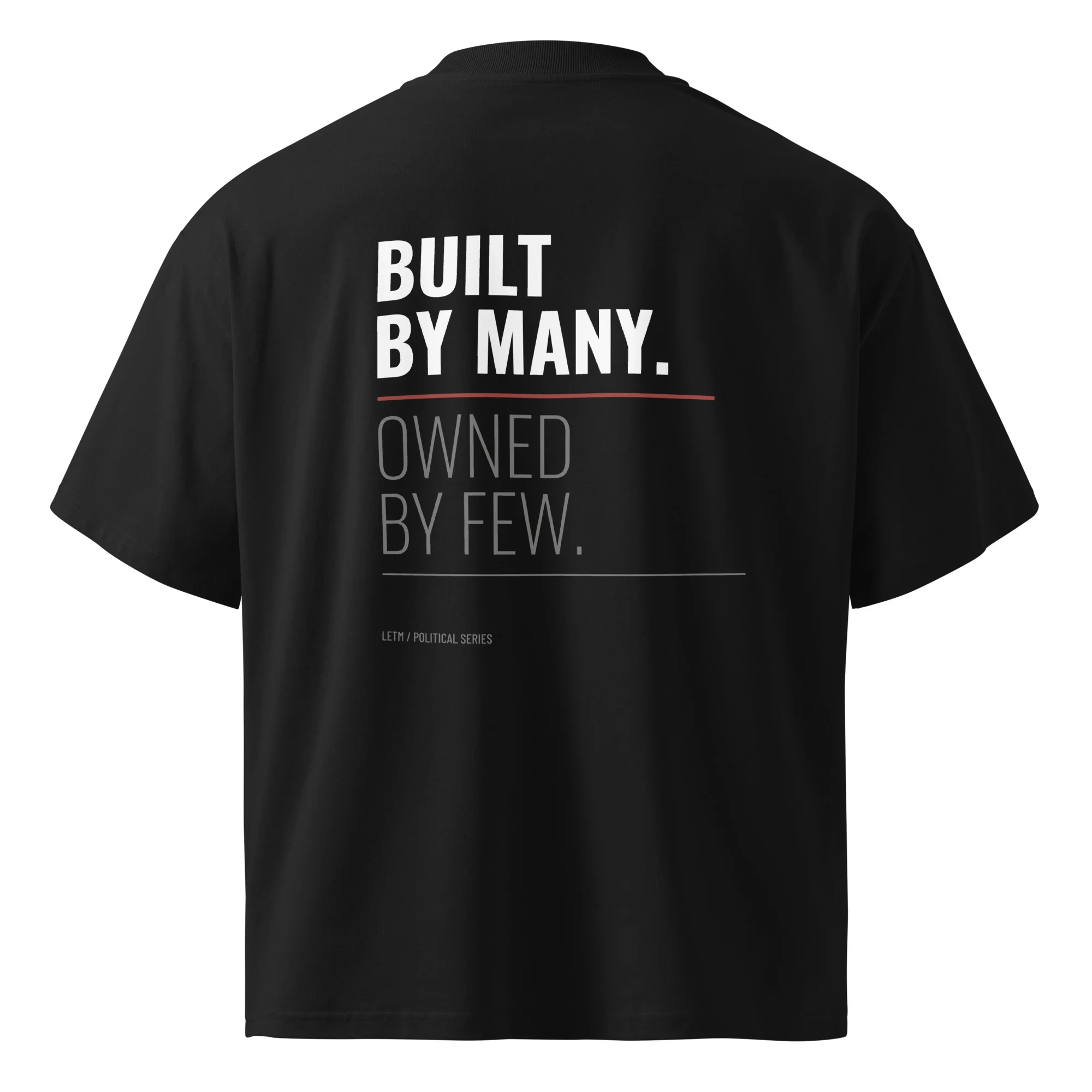 Streetwear Oversized T-Shirt, Bio-Baumwolle, Schwarz - Built By Many. Owned By Few.