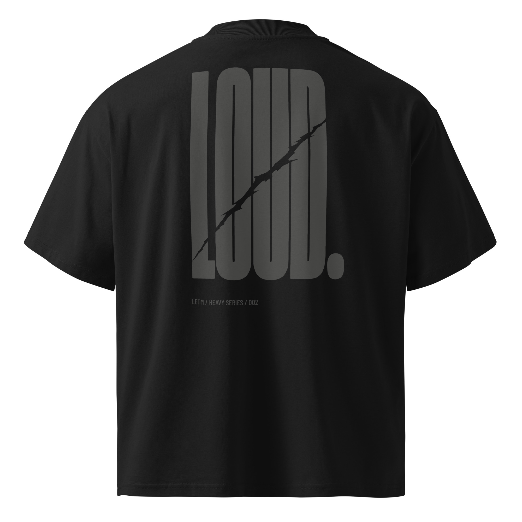 Loud. Dark — Oversized T-Shirt
