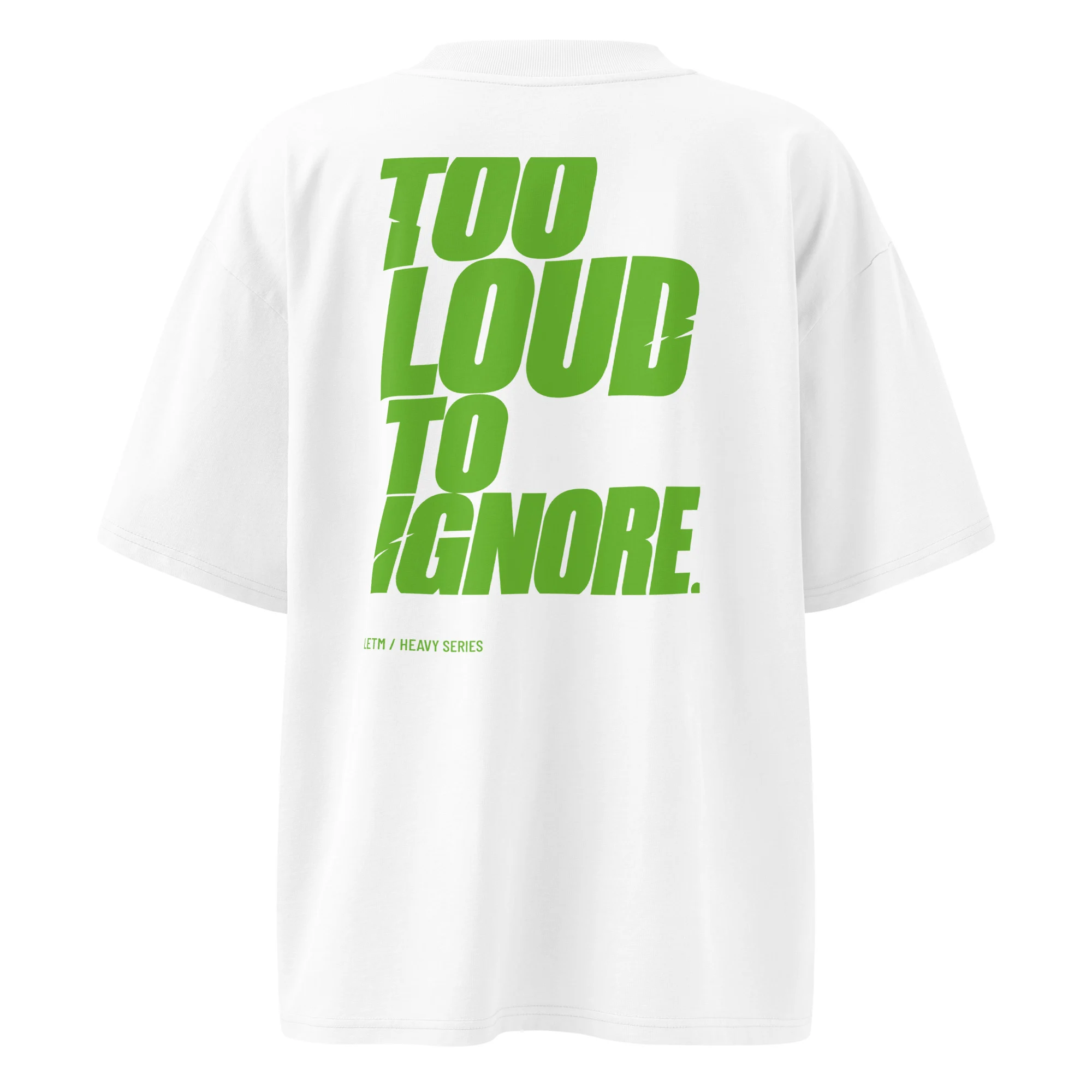 Too Loud To Ignore. — Oversized T-Shirt – Bild 7