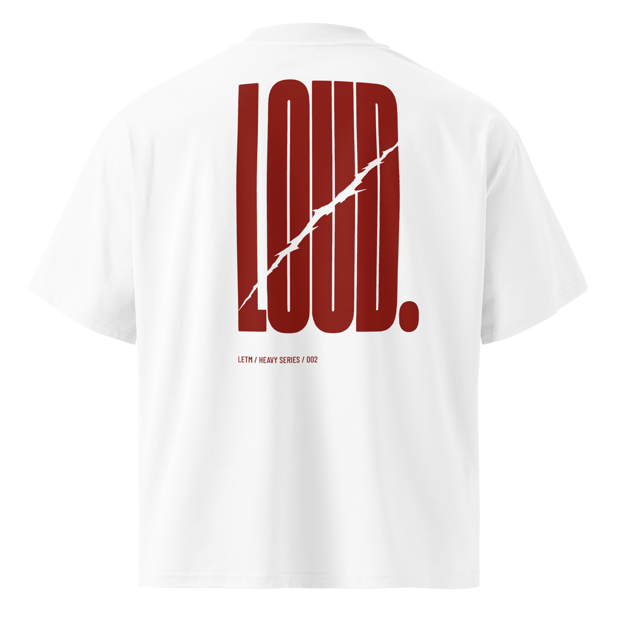 Loud. — Oversized T-Shirt